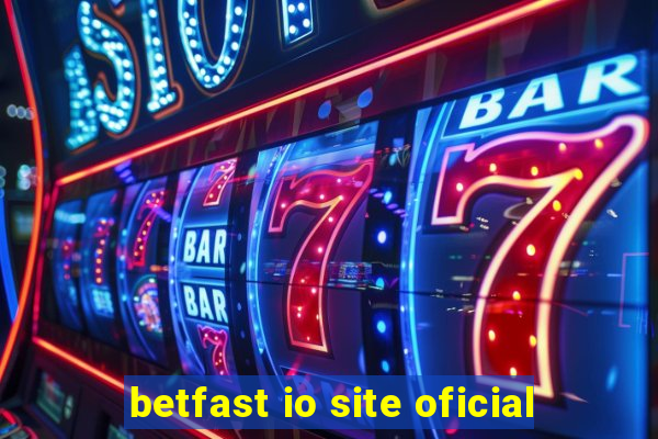 betfast io site oficial